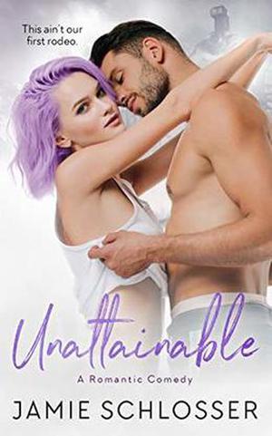 Unattainable (Night Time Television) by Jamie Schlosser