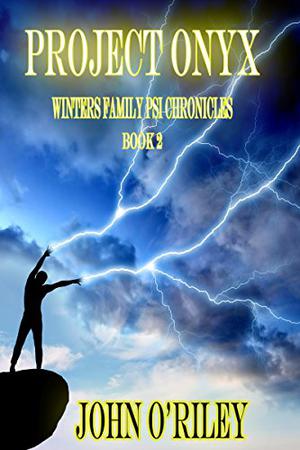 Project Onyx by John O'Riley