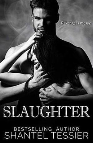Slaughter by Shantel Tessier