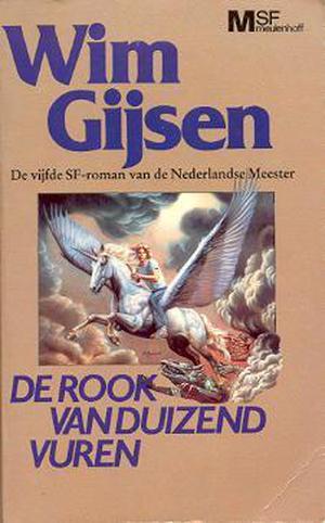 De Rook van Duizend Vuren by Wim Gijsen