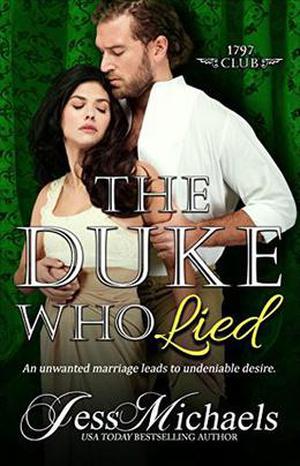 The Duke Who Lied (The 1797 Club #8)