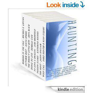 Haunting by Sable Hunter, Ryan O'Leary, Alicia Sparks, Jaden Sinclair, Eryn Black, Jami Brumfield, Michele E. Gwynn, Isobelle Cate, Katherine Rhodes