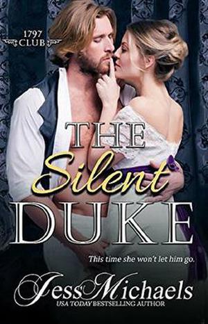 The Silent Duke (The 1797 Club #4)