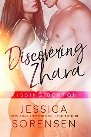 Discovering Zhara: Kissing Benton (Bad Boy Rebels #1)