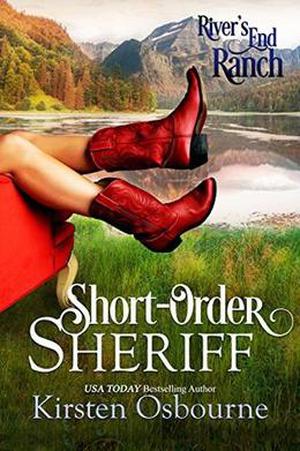 Short-Order Sheriff (River's End Ranch #1)