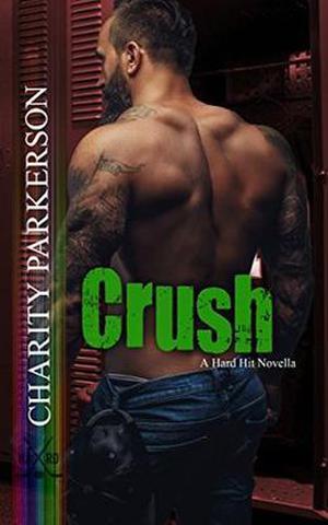 Crush (Hard Hit #5)