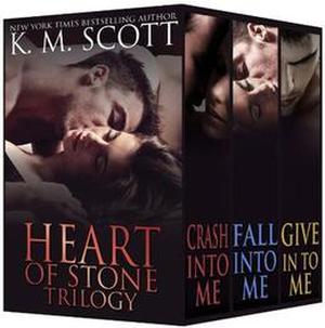 Heart of Stone Trilogy Box Set by K.M. Scott