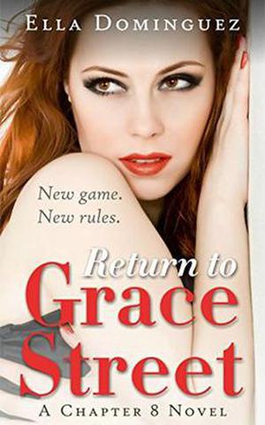 Return to Grace Street by Ella Dominguez