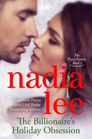 The Billionaire's Holiday Obsession by Nadia Lee