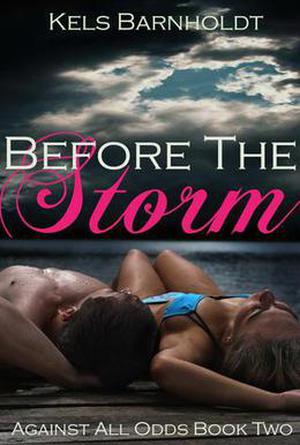 Before The Storm by Kels Barnholdt