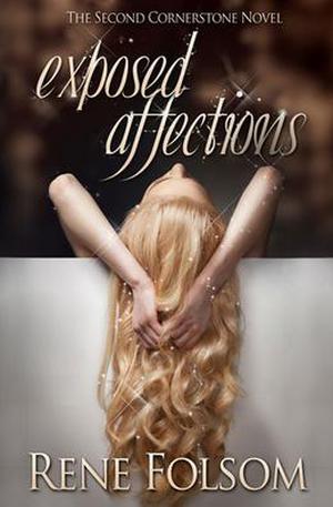 Exposed Affections by Rene Folsom