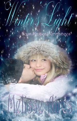 Winter's Light by Melisse Aires