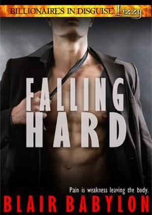 Falling Hard by Blair Babylon