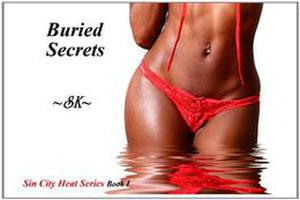 Buried Secrets by S.K.