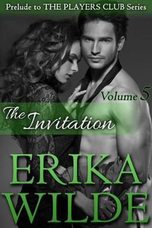The Invitation by Erika Wilde