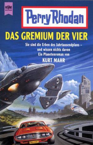 Das Gremium der Vier (Perry Rhodan Planetenroman #372)