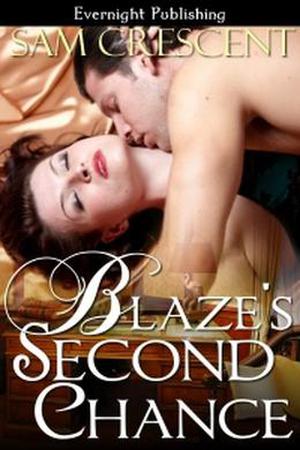 Blaze's Second Chance by Sam Crescent