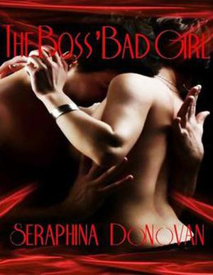 The Boss' Bad Girl (Callahan's Secretary #1)