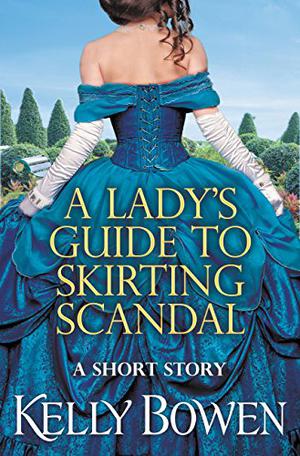 A Lady's Guide to Skirting Scandal (The Lords of Worth #2.5)