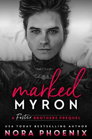 Marked: Myron (The Foster Brothers #0.5)