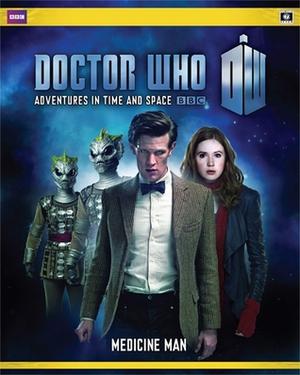 Doctor Who:Adventures in Time and Space - Medicine Man by Walt Ciechanowski