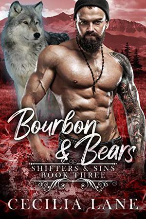 Bourbon and Bears (Shifters and Sins #3)