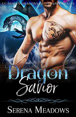 Dragon Savior by Serena Meadows