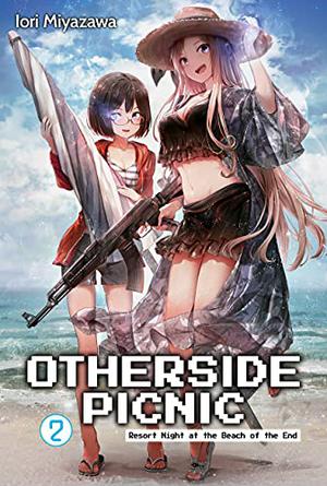 Otherside Picnic: Volume 2 by Iori Miyazawa
