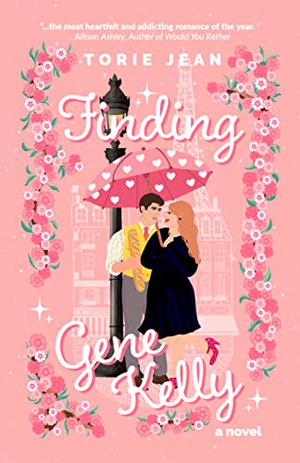 Finding Gene Kelly by Torie Jean