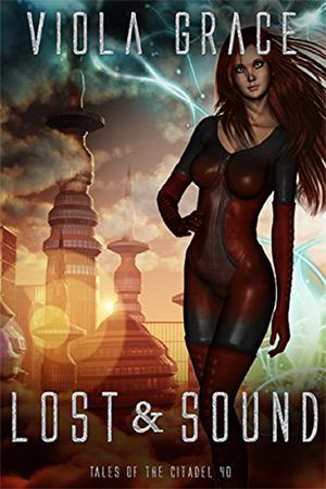 Lost and Sound (Tales Of The Citadel #40)