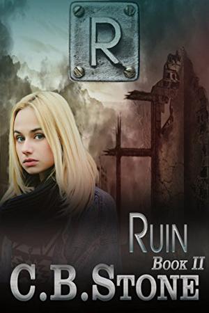 Ruin by C.B. Stone