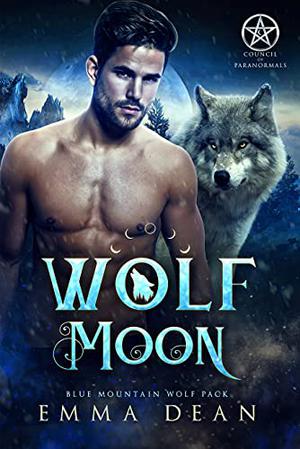 Wolf Moon (The Blue Mountain Wolf Pack #3)