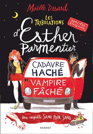 Cadavre haché - Vampire fâché by Maëlle Desard