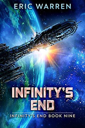Infinity's End by Eric Warren