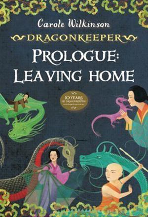 Prologue: Leaving Home (Dragonkeeper #3.5)