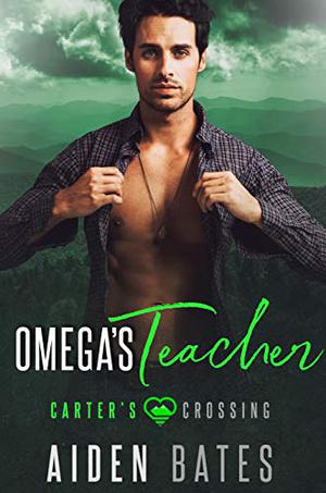 Omega's Teacher (Carter's Crossing #3)