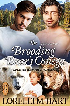 The Brooding Bear's Omega (Male-Order Mates #3)