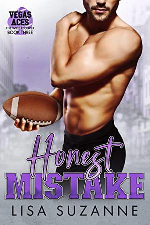 Honest Mistake (Vegas Aces: The Wide Receiver #3)