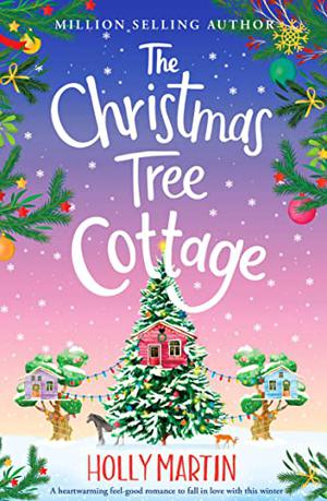 The Christmas Tree Cottage (Wishing Wood #3)