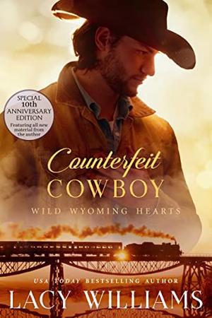 Counterfeit Cowboy by Lacy Williams