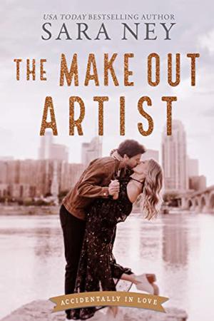 The Make Out Artist (Accidentally in Love #3)