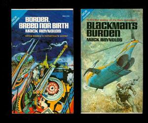Blackman's Burden / Border, Breed nor Birth by Mack Reynolds