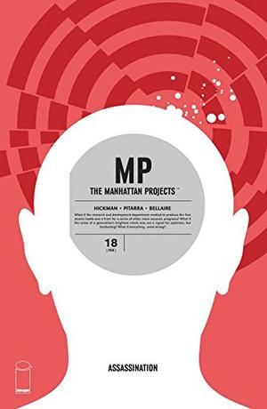 The Manhattan Projects #18 (The Manhattan Projects (Single Issues) #18)