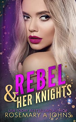 Rebel & Her Knights (Pack Bonds #1)