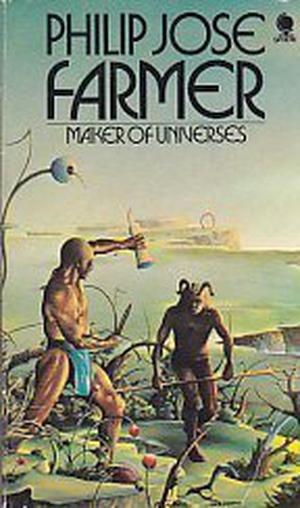 The Maker of Universes by Philip José Farmer