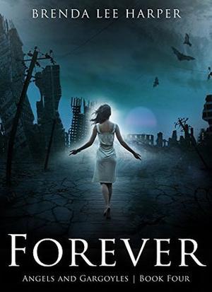 Forever by Brenda L. Harper