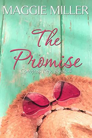 The Promise: Compass Key Book 4 (Compass Key #4)