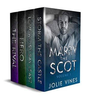 Marry the Scot Series: Volume I (Marry the Scot #0.5-3)