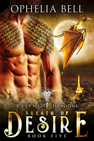 Breath of Desire (Rising Dragons #4)