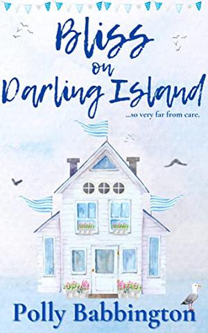 Bliss on Darling Island (Darling Island #3)